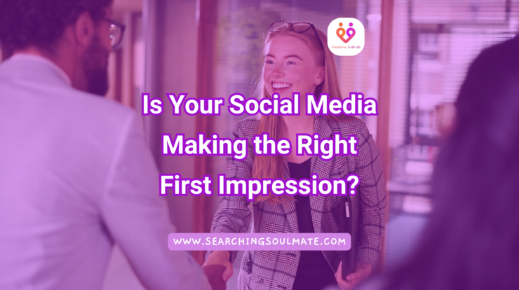 Is Your Social Media Making the Right First Impression?