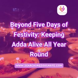 Beyond Five Days of Festivity: Keeping Adda Alive All Year Round