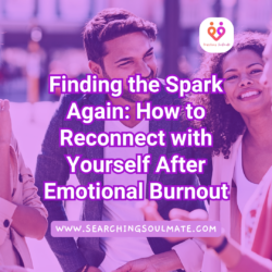 Finding the Spark Again: Reconnect with Yourself After Burnout